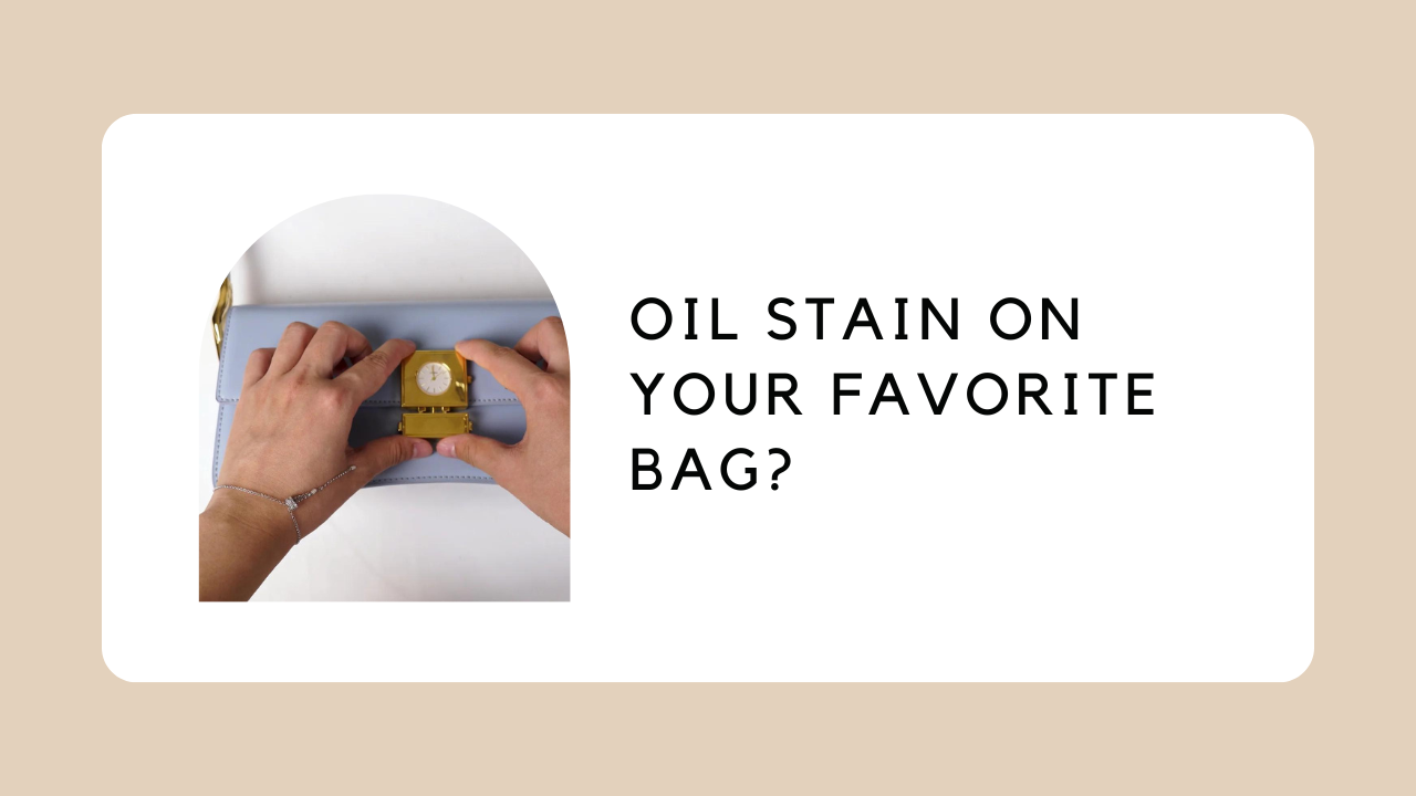 【Vegetable-Tanned Cowhide】Oil Stain on Your Favorite Bag? ZORNNA’s 10-Minute Rescue Guide