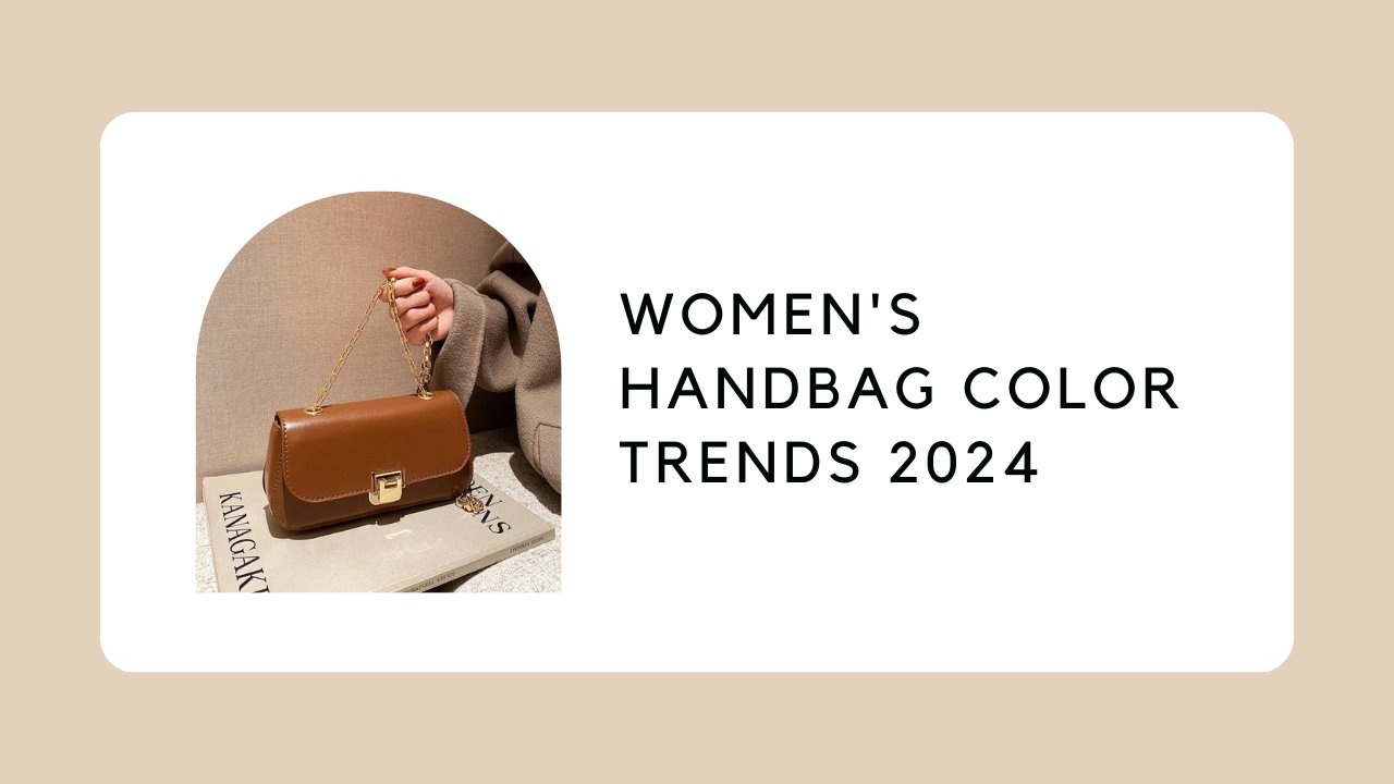 womens handbag color trends 2024 317257